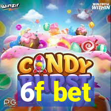 6f bet